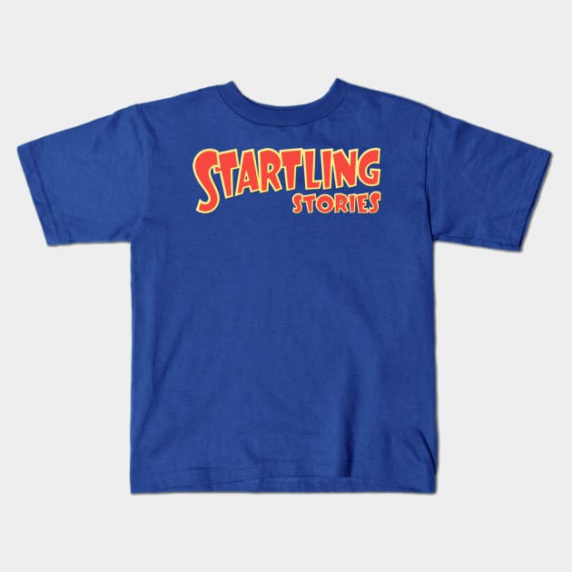 Startling Stories - Pulp Science Fiction Magazine - 1939 thru 1955 Kids T-Shirt by RetroZest